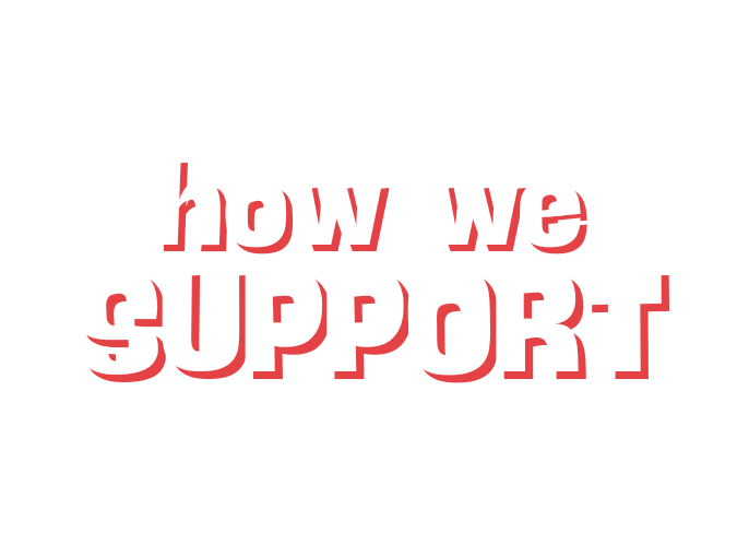 how we support